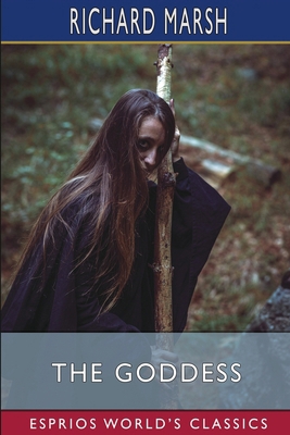 The Goddess (Esprios Classics): A Demon B0C1MB2R2V Book Cover