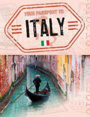 Your Passport to Italy (World Passport) 1398215090 Book Cover