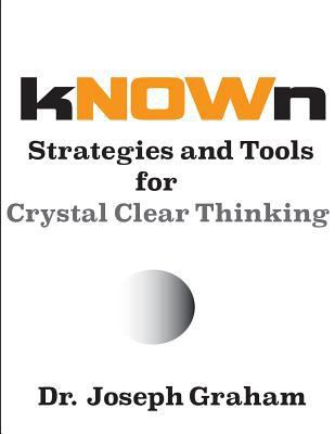 kNOWn: Strategies and Tools for Crystal Clear T... 1501067419 Book Cover