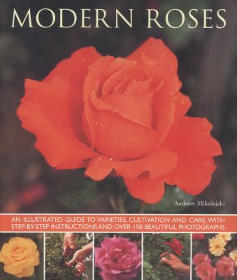 Modern Roses: An Illustrated Guide to Varieties... 178019272X Book Cover