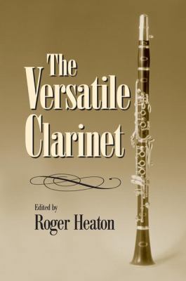 The Versatile Clarinet 1138986704 Book Cover