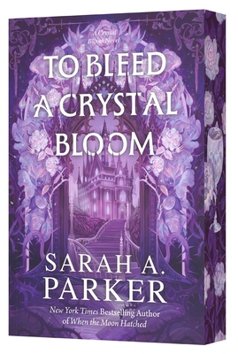 To Bleed a Crystal Bloom 0063476533 Book Cover