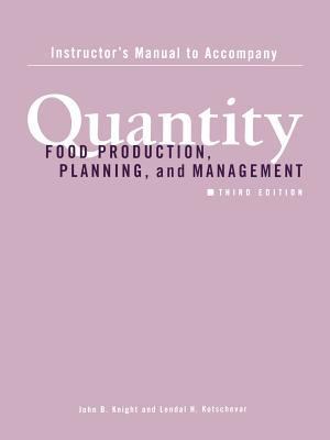 Instructor's Manual to Accompany Quantity Food ... 0471376779 Book Cover