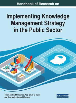 Handbook of Research on Implementing Knowledge ... 1522596399 Book Cover