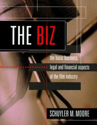 The Biz: The Basic Business, Legal and Financia... 1879505533 Book Cover