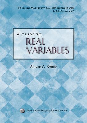 A Guide to Real Variables 0883853442 Book Cover