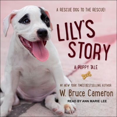 Lily's Story: A Puppy Tale 1665252332 Book Cover