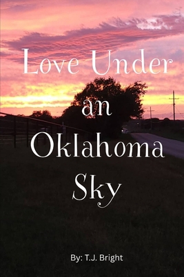 Love Under an Oklahoma Sky B0GM1FF3KS Book Cover