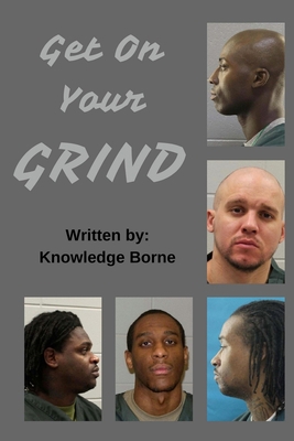 Get On Your Grind 1976169747 Book Cover