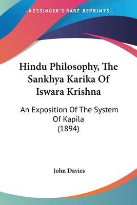 Hindu Philosophy, The Sankhya Karika Of Iswara ... 1161004947 Book Cover