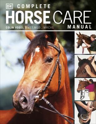 Complete Horse Care Manual 1405362774 Book Cover