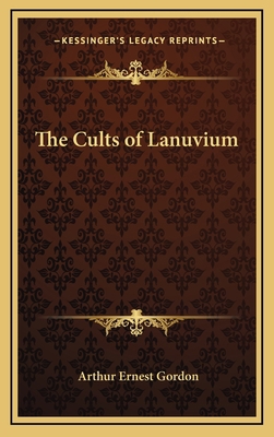 The Cults of Lanuvium 1168675545 Book Cover