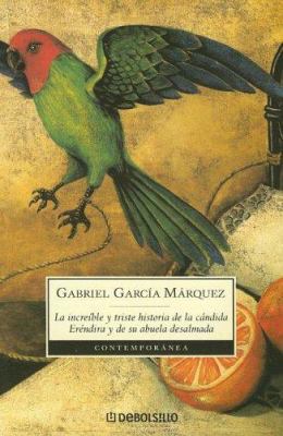 LA Increible Y Triste Historia De LA Candida/Er... [Spanish] 9871138024 Book Cover