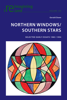 Northern Windows/Southern Stars: Selected Early... 1800796528 Book Cover