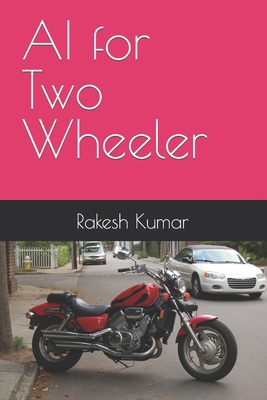 AI for Two Wheeler B0CYXGLKX5 Book Cover