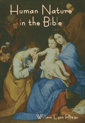 Human Nature in the Bible B0BVXKQV2C Book Cover