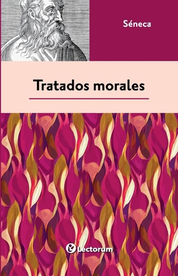 Tratados morales [Spanish] B0FWQC1259 Book Cover