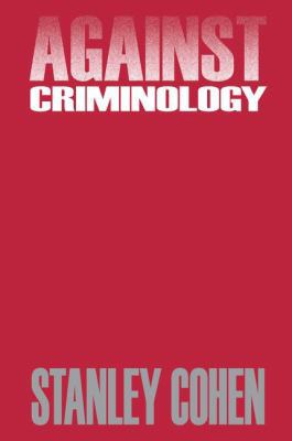 Against Criminology 1138518670 Book Cover