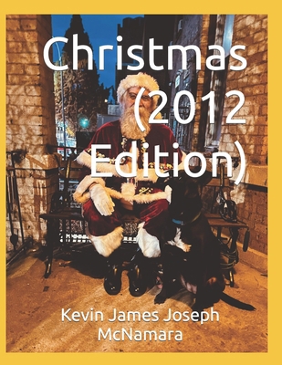 Christmas (2012 Edition) B0CR66XW9Q Book Cover