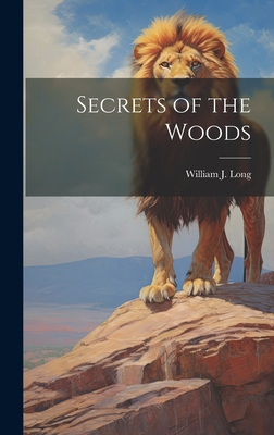 Secrets of the Woods 1019380403 Book Cover