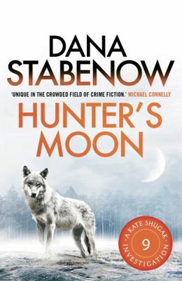 Hunter's Moon (A Kate Shugak Investigation) [Ju... 1908800690 Book Cover