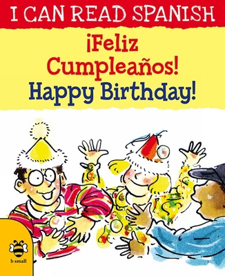 ?Feliz Cumplea?os! / Happy Birthday! [Spanish] 1911509659 Book Cover