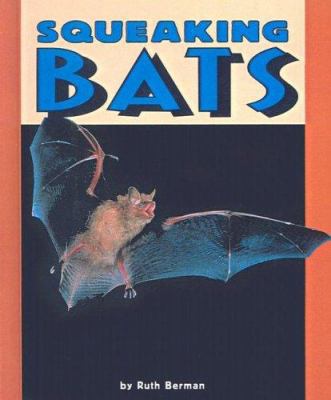 Squeaking Bats 0613438957 Book Cover