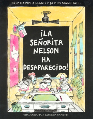 ¡La Senorita Nelson Ha Desaparecido!: Miss Nels... [Spanish] 0395900085 Book Cover