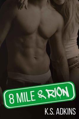 8 Mile & Rion 150331653X Book Cover