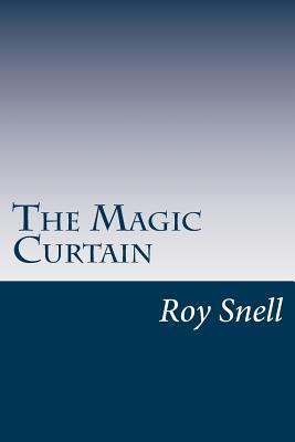 The Magic Curtain 1499586965 Book Cover