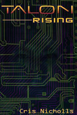 Talon: Rising: Talon: Rising 1493500678 Book Cover