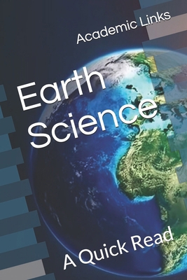 Earth Science: A Quick Read B0D49JGCFW Book Cover
