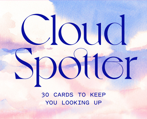 Cloud Spotter: 30 Cards to Keep You Looking Up 178627888X Book Cover