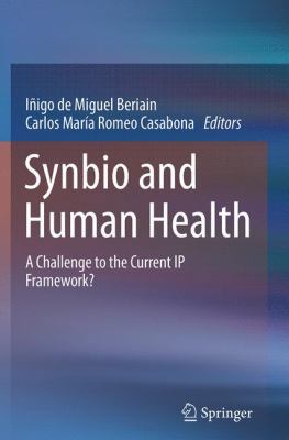 Synbio and Human Health: A Challenge to the Cur... 9402403418 Book Cover