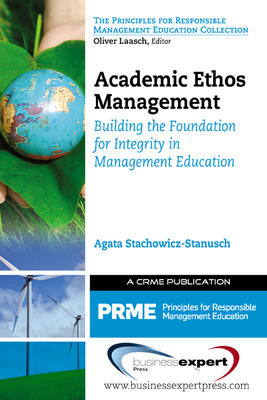 Academic Ethos Management: Building the Foundat... 1606494562 Book Cover