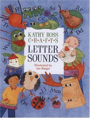 Kathy Ross Crafts Letter Sounds 0761314911 Book Cover