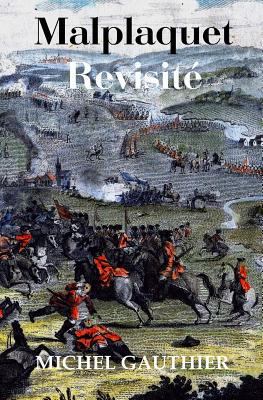 Maplaquet Revisité [French] 1500721395 Book Cover