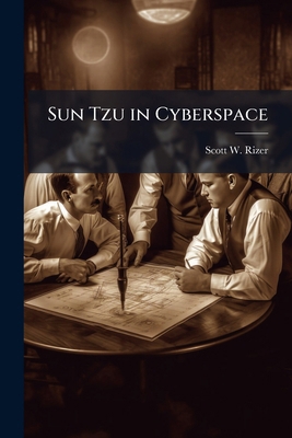 Sun Tzu in Cyberspace 1025138015 Book Cover