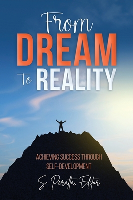 From Dream to Reality: Achieving Success Throug... B08Z791TJB Book Cover
