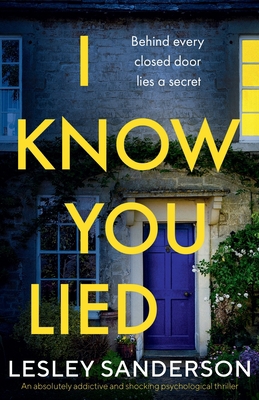 I Know You Lied: An absolutely addictive and sh... 1838881123 Book Cover