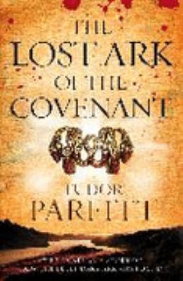 The Lost Ark of the Covenant: The Remarkable Qu... 0007262671 Book Cover