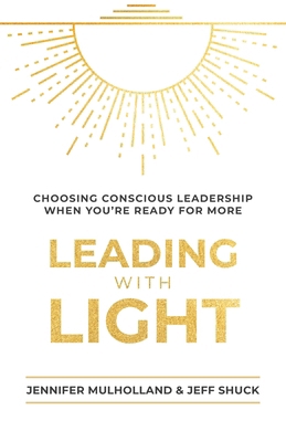 Leading with Light 1951692365 Book Cover