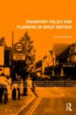 Transport Policy and Planning in Great Britain 0415469872 Book Cover
