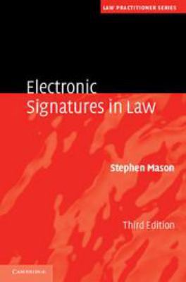 Electronic Signatures in Law 0511998058 Book Cover