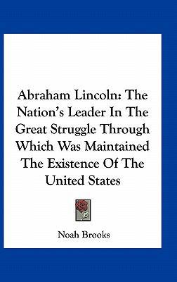 Abraham Lincoln: The Nation's Leader in the Gre... 1163743658 Book Cover