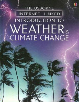 Introduction to Weather & Climate Change 1580866131 Book Cover