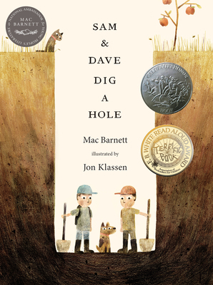 Sam & Dave Dig a Hole 0763662291 Book Cover