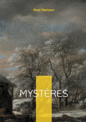 Mystères: L'étrange visiteur qui bouleverse la ... [French] 2322577995 Book Cover