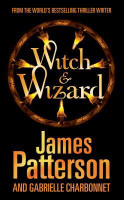 Witch & Wizard 1846054745 Book Cover