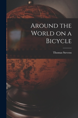 Around the World on a Bicycle 1015500900 Book Cover